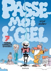 Passe-moi l'Ciel, T. 7 : Tenue correcte exigée - Par Stuf & Janry - Dupuis