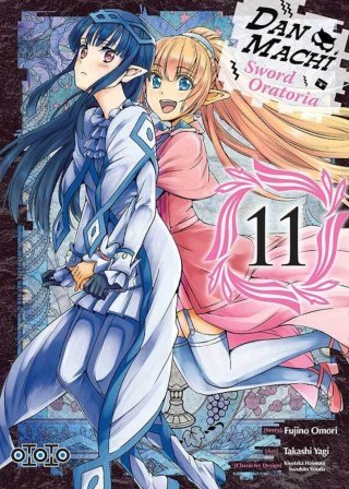 DanMachi, Sword Oratoria T. 11 & T. 12 - Par Takashi Yagi & Fujino Omori - Ed. Ototo