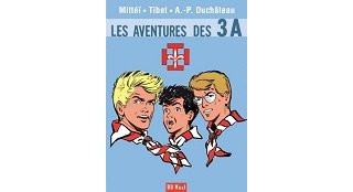 "Les 3 A", pépite des Sixties signée Tibet, Mitteï & Duchâteau