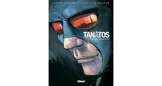Tanâtos - T1 : L'année sanglante - par Didier Convard & J-Y Delitte - Glénat