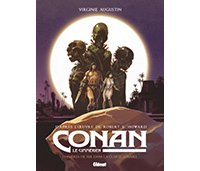 Conan le Cimmérien T. 6 : Chimères de fer dans la clarté lunaire - Par Virginie Augustin d'après l'œuvre de Robert E. Howard - Glénat