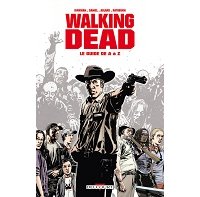 Walking Dead, le Guide de A à Z – Kirkman & Adlard & Daniel - Delcourt