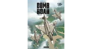 Bomb Road – T1 : Da Nang – Par Michel Koeniguer – Paquet