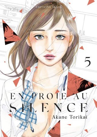 En Proie au silence T. 4 & T. 5 - Par Akane Torikai - Akata