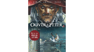 Oliver et Peter - T. 3 : « Frères de sang » - Par Philippe Pelaez, Cinzia Di Felice et Florent Daniel - Sandawe
