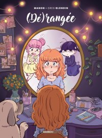 (Dé)rangée T. 4, maintenant elles sont deux !