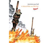 La Bouchère au bûcher - Jeanne Puchol - Editions de l'An 2