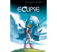 Eclipse – T1 : "Au delà" - par Ozanam & Vastra – Vent d'Ouest