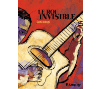 Le roi invisible - Par Gani Jakupi - Futuropolis