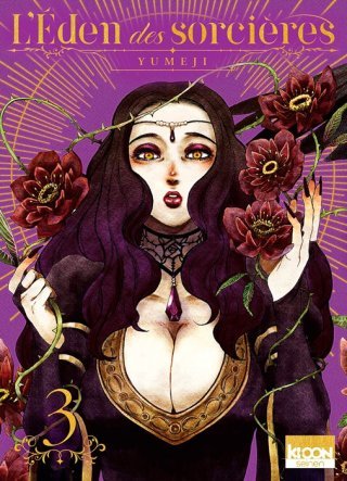 L'Eden des sorcières T.3 - Par Yumeji - Ki-oon