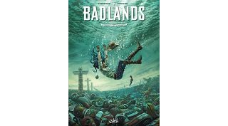 Badlands, T. 2 : Le Danseur au grizzli - Par Corbeyran, Kowalski & Folny - Soleil