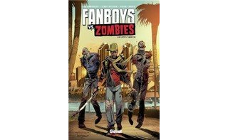 Fanboys vs. Zombies T2 - Par Sam Humphries et Jerry Gaylord - Glénat Comics 