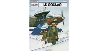« Le goulag » (Adler N°10) par René Sterne - Le Lombard