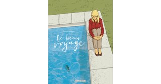 Le Beau Voyage – Par Springer & Zidrou – Dargaud