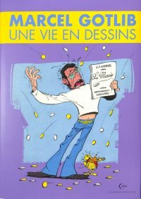 Intégrales et beaux livres sous le sapin : Gotlib, "Bestauf" d'une vie en dessins 