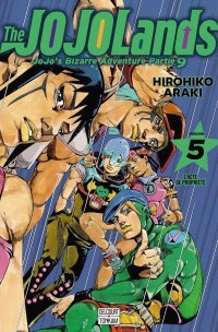 The JojoLands T.4 & T.5 - Par Hirohiko Araki - Ed. Delcourt/Tonkam