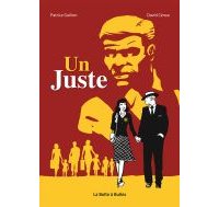 Un Juste - Par Patrice Guillon & David Cénou - La boîte à Bulles