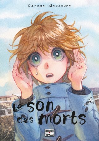 Le Son des morts - Par Daruma Matsuura - Delcourt/Tonkam