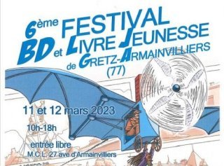 6e Festival BD et Livre Jeunesse de Gretz Armainvilliers (77)