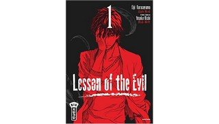 Lesson of the Evil T1 et T2 - Par Eiji Karasuyama et Yûsuke Kishi - Kana
