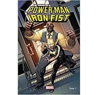 Power Man & Iron Fist T.1 – Par David Walker, Sanford Greene & Flaviano – Panini Comics