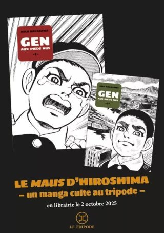 Rentrée 2025 : Gen d'Hiroshima revient en octobre aux éditions Le Tripode