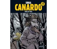 Canardo T21 : Piège de Miel - Par Sokal & P. Regnauld - Casterman