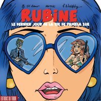 Rubine : Le Dernier Jour de Pamela Sue