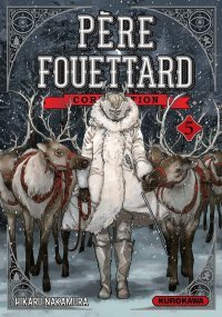 Père Fouettard T. 5 - Par Hikaru Nakamura - Kurokawa