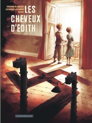 Les Cheveux d'Edith - Par Blanchut, Locandro & Dawid - Ed. Dargaud