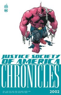 JSA Chronicles 2002 - Par Geoff Johns, David S. Goyer & Collectif - Urban Comics