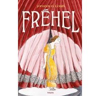 "Fréhel" de Johann G. Louis (nada éditions) : itinéraire d'une chanteuse populaire