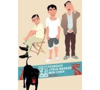 Pourquoi j'veux manger mon chien - Par Ah Ko - Casterman - Hua Shu
