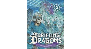Drifting Dragons T. 2 - Par Taku Kuwabara - Pika Edition