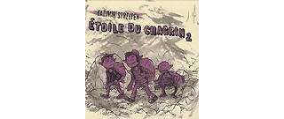 Étoile du chagrin T2 – Par Kazimir Strzepek – çà et là