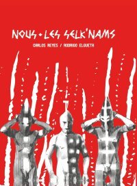 Entre disparition et dissimulation, le récit des Selk'Nams de Carlos Reyes et Rodrigo Elgueta