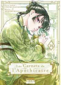 Les Carnets de l'apothicaire T. 14 - Par Natsu Hyuuga, Itsuki Nanao & Nekokurage - Éd. Ki-oon