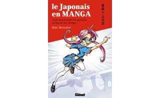 Le Japonais en manga - Marc Bernabe - Glénat