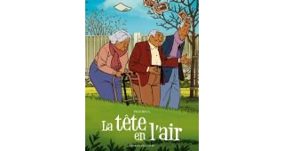 La Tête en l'air - Par Pablo Roca (traduction Carole Ratcliff) - Delcourt