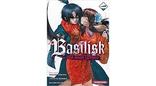 Basilisk - The Oka Ninja Scrolls T. 1 - Par Masaki Yamada - Tatsuya Shihira & Masaki Segawa - Kurokawa