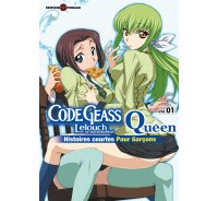 Code Geass Queen/Knight T1 - collectif - Editions Tonkam