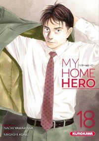 My Home Hero T.18 - Par Yamakawa & Asaki - Ed. Kurokawa