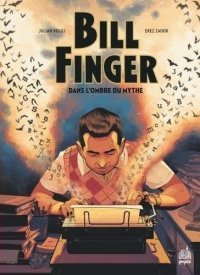 Le mystère Bill Finger : à la recherche du créateur de Batman