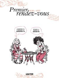 Premier Rendez-vous - Par Nena et Aris - Éd. Pataquès