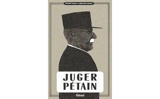 Juger Pétain - Par Philippe Saada & Sébastien Vassant - Glénat