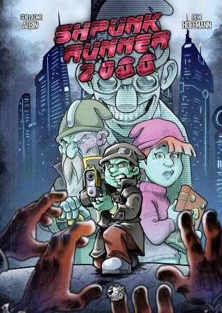 Shpunk Runner 2066 T.1 : « Comme une nuit à Shpunk City » - Par Guillaume Albin & Remi Hoffmann - Ed. eRe2-LSOM