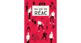 Ma vie de réac - Par M. Navarro - Dargaud