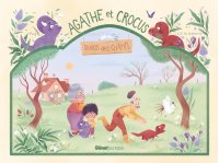 Agathe et Crocus : Dinos des champs - Par Pog et Lili La Baleine - Ed. Glénat