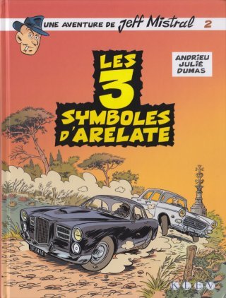 Jeff Mistral T.2, Les 3 symboles d'Arelate - par Olivier Andrieu et Alain Julié – Éd. Klev