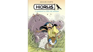 Horus – T1 : « L'enfant à tête de faucon » – Par Johane Matte – Les 400 coups